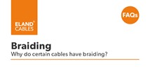 FAQ - Why do certain cables have braiding