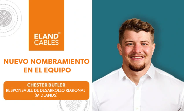 Nuevo nombramiento: Chester Butler | Eland Cables